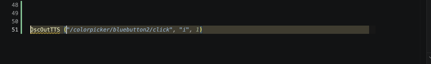 A line reading OscOutTTS ("/colorpicker/bluebutton2/click", "i", 1) - the trailing 1 argument is shown in italic, as a parameter placeholder hint, with a yellow squiggle on the OscOutTTS call signaling a wrong-arg-count diagnostic.