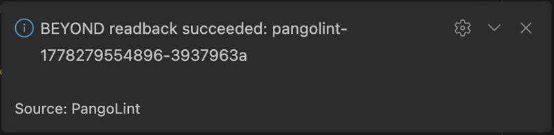 A VS Code notification toast: 'BEYOND readback succeeded: pangolint-1778279554896-3937963a - Source: PangoLint'.